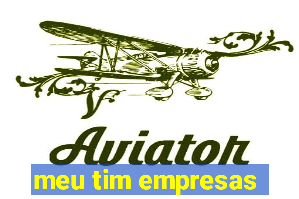 meu tim empresas